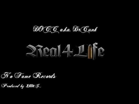 DOCC a.k.a. DR.Crunk - REAL 4 LIFE