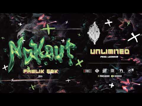 09. Pawlik GBK - Unlimited (prod. Lexnour)