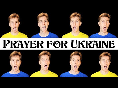 Prayer for Ukraine (Молитва за Україну) - One-man choir