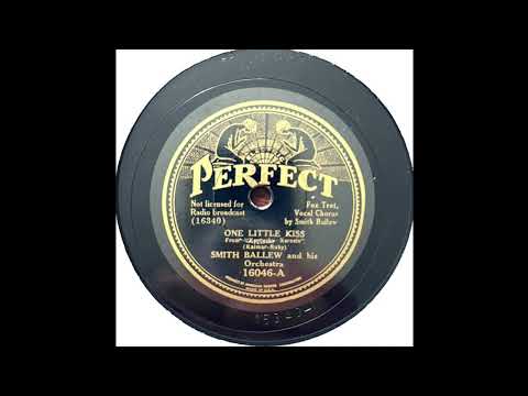 One Little Kiss - Smith Ballew & His Orchestra (1934)