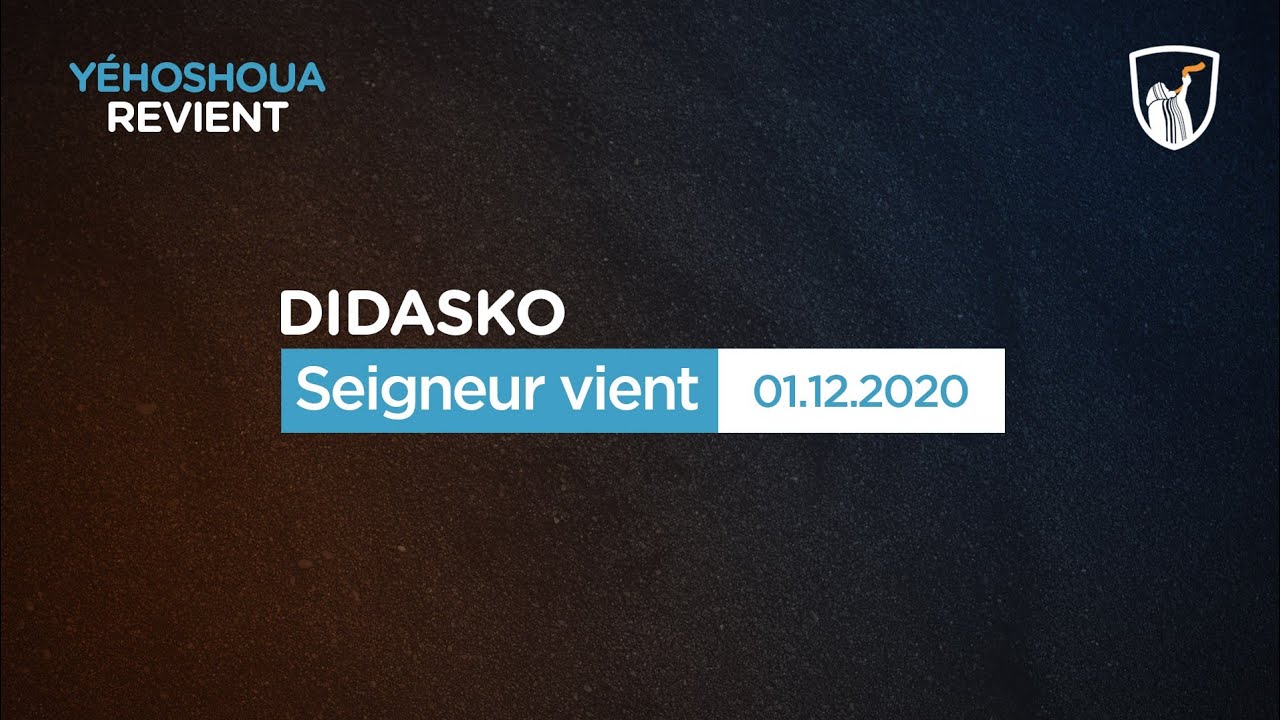 Thumbnail of video: Seigneur vient 2/5 - Didasko