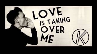 Kameelion - Love Is Taking Over Me
