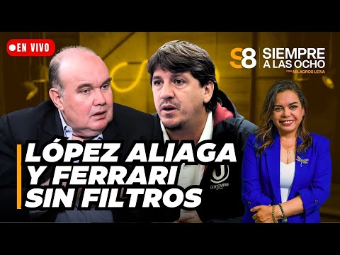 🟡 LÓPEZ ALIAGA PRESENTA SUS PROPUESTAS Y JEAN FERRARI LO DICE TODO HOY | Siempre a las ocho