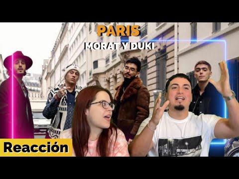 Reacción a Paris de MORAT Y DUKI