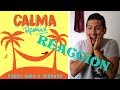 PEDRO CAPÓ, FARRUKO - CALMA (REMIX - OFFICIAL VIDEO) - CALMA REMIX REACCION PEDRO CAPÓ, FARRUKO - CALMA (REMIX - OFFICIAL VIDEO) - CALMA REMIX REACCION
