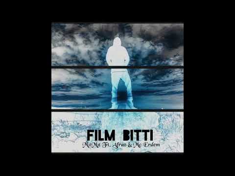 MıtMıt Ft. Afraz & MC Erdem - Film Bitti (2009)