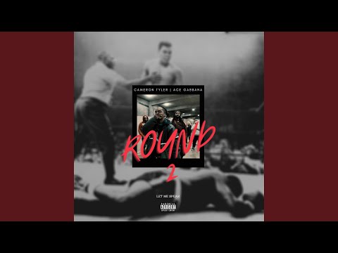Round 2 (feat. Ace Gabbana)