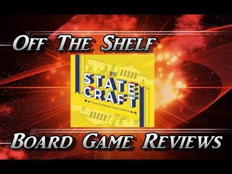 Off The Shelf Board Game Reviews - Statecraft Part 4 The Review 