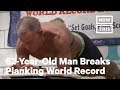 62-Year-Old Breaks Planking World Record | NowThis