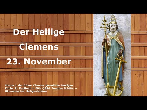 23. November - Der Heilige Clemens