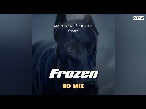 Frozen – Sickick x Madonna | 8D Audio Headphone Experience 🎧