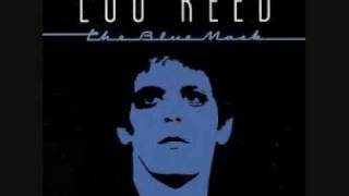 Lou Reed ~ The Blue Mask