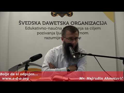 Bolje je kad si odgojen! - mr. Hajrudin Ahmetović