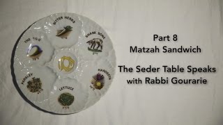 The Seder Table Speaks Part 8