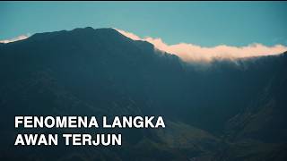 Download lagu GUNUNG BULU BARIA - Fenomena Langka Awan Terjun / part #1 Sulawesi Selatan mp3