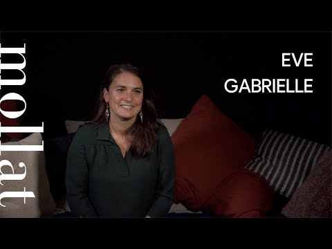 Eve Gabrielle - La part cachée du monde