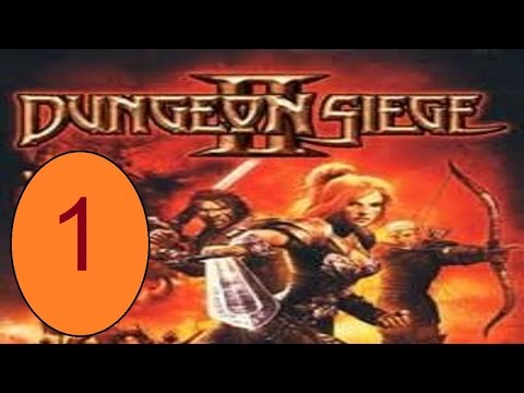 Let's Play Dungeon Siege 2 - Episode 1 - "Mercenaries For Hire"