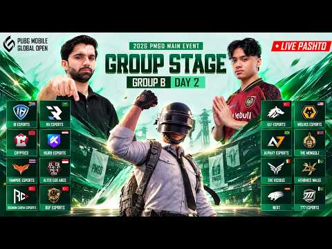 [Pashto ] 2026 PMGO S2 Main Event | Group B | PUBG MOBILE GLOBAL OPEN Season 2