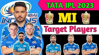 TATA IPL 2023 : Mumbai Indians Target Players | MI Target Players 2023 | Ben Stokes | Sam Curran