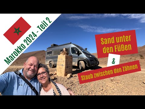#7 Zweiter Road Trip mit dem Camper Van durch Marokko. Teil 2 von 4