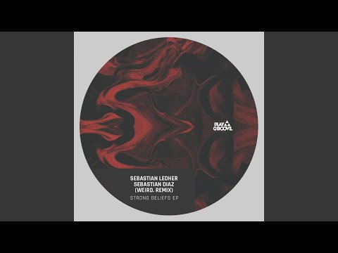 Strong Beliefs (WEIRD. Remix)