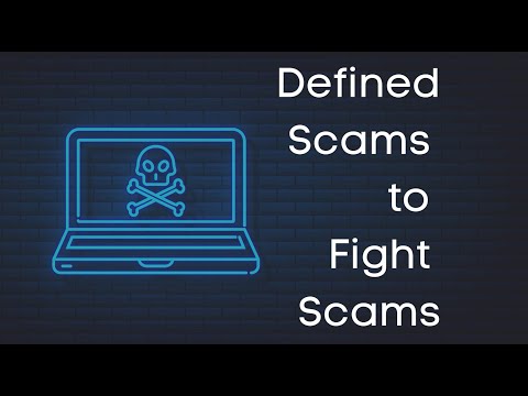 Defined Scams to Fight Scams