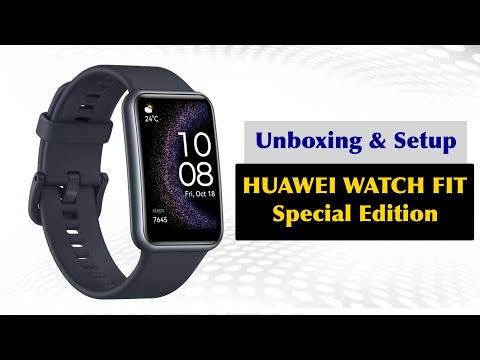 HUAWEI Watch Fit Special Edition Smartwatch Large Display Built-in GPS Unboxing & Setup #huawei 