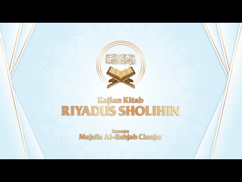 Kajian Riyadhus Shalihin ( BAB YAQIN & TAWAKAL HADITS KE 9 ) ᴴᴰ | Al-Ustadz Muhammad Nur