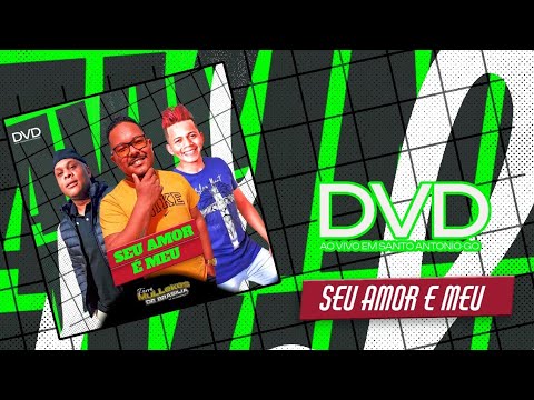 DVD - SEU AMOR É MEU - FORRÓ MULLEKES DE BRASÍLIA 