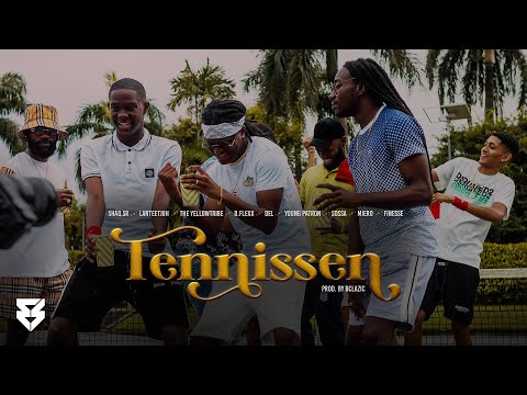 TENNISSEN - Shaq.Sr, Lanteetjuh, The YellowTribe, D.Flexx, DEL, Young Patron, SOSSA, Miero, Finesse