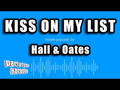 Hall & Oates - Kiss On My List (Karaoke Version)