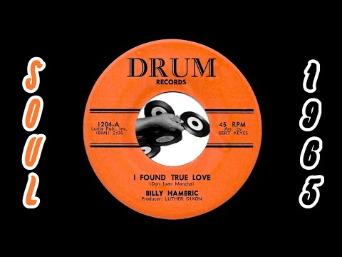 Billy Hambric - I Found True Love [Drum Records] 1965 Northern Soul 45