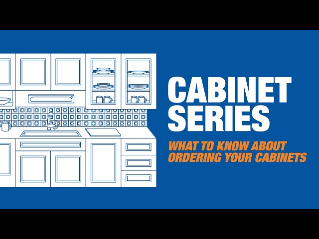What To Know About Ordering Your Cabinets