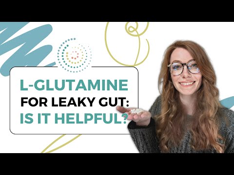 L-Glutamine For Leaky Gut: Is It Helpful?