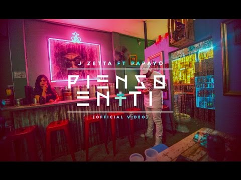 J Zetta x Papayo - Pienso En Ti  (Film By: @Real_Hazla & JZetta)