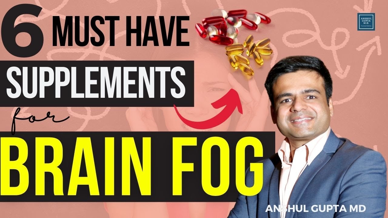 What is Brain Fog?| Brain Fog Symptoms | How to get rid of Brain Fog?| 6 Supplements for Brain Fog