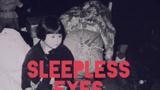 SLEEPLESS EYES by freshchuck FULL ALBUM