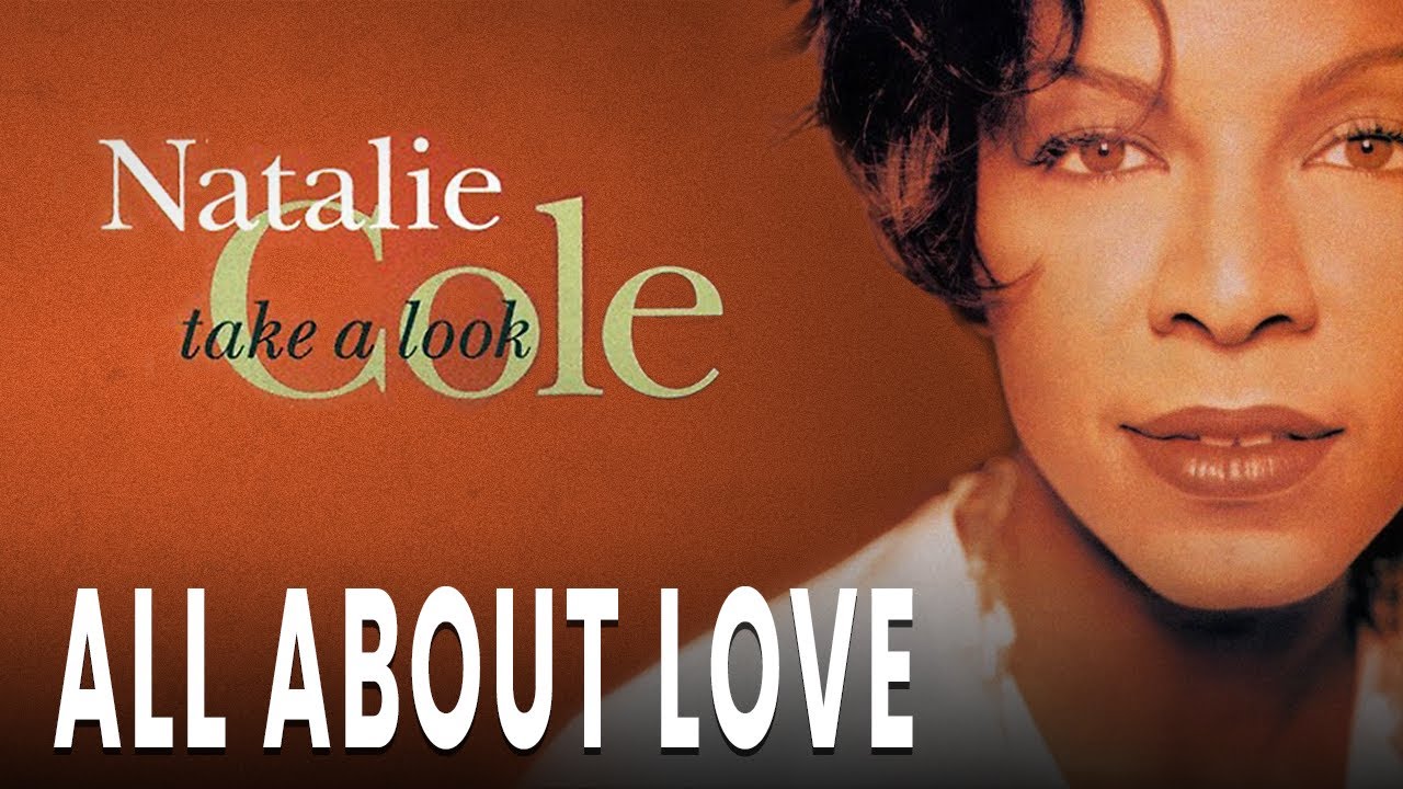 Natalie Cole - All About Love