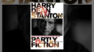 Harry Dean Stanton: Partly Fiction