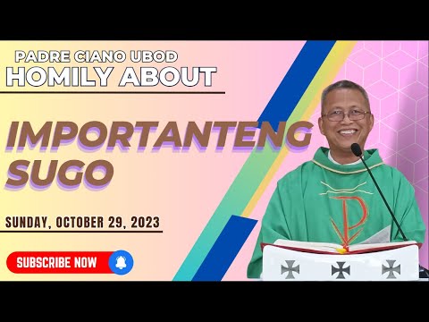 Fr. Ciano Homily about IMPORTANTENG SUGO - 10/29/2023