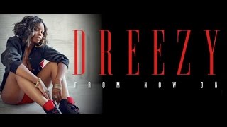 Dreezy ft. Dej Loaf - &quot;Serena&quot; (prod. by Metro Boomin &amp; Southside)