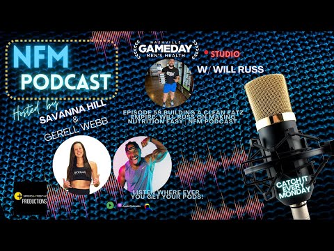 Building a Clean Eatz Empire: Will Russ on Making Nutrition Easy | NFM Podcast