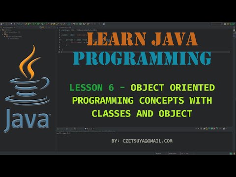 Learn Java Programming Lesson 6 Object Oriented Programming Concepts With Classes And Object