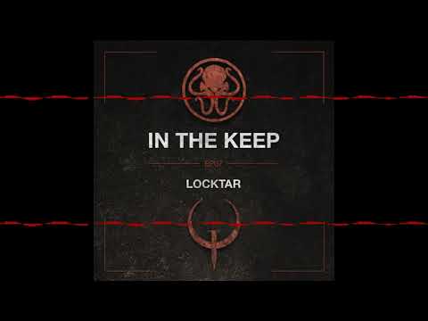 In The Keep Podcast - #07 LocKtar (QuakeWorld Pro)