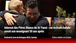 Internat des Pères Blancs de At Yanni : cet écrivain kabyle revoit son enseignant 50 ans après