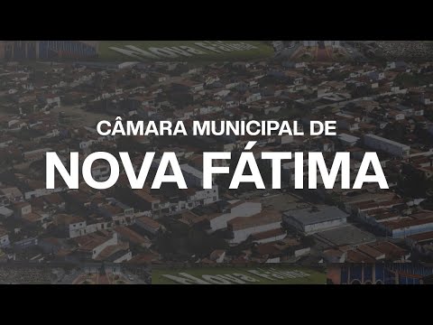 CÂMARA MUNICIPAL DE NOVA FÁTIMA - SESSÃO ORDINÁRIA - 13/08/2026
