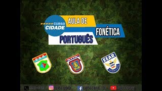 Aula de Português - Fonética (EsPCEx, EEAR, ESA)