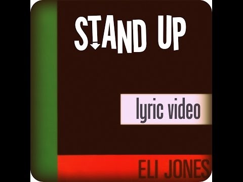 Eli Jones - Stand Up (lyric video)