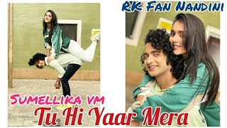 Download lagu Sumellika vm on ✨Tu Hi Yaar Mera✨ // Sumellika // RK Fan Nandini mp3 Download lagu Sumellika vm on ✨Tu Hi Yaar Mera✨ // Sumellika // RK Fan Nandini mp3