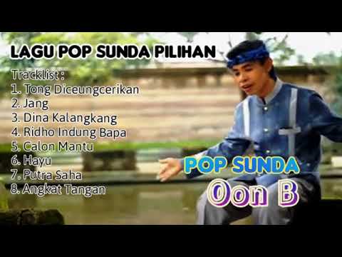 Oon B Pop Sunda Pilihan Populer